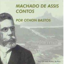 CD - Machado de Assis - Contos (Por Othon Bastos)