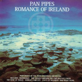 CD - The John Anderson Orchestra – Pan Pipes: Romance Of Ireland