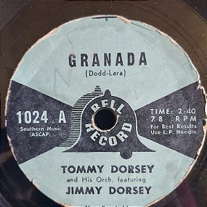COMPACTO - Tommy Dorsey And Jimmy Dorsey - Granada / You Are My Everything (Importado US)