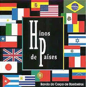 CD - Banda do Corpo de Bombeiro - Hinos de Países