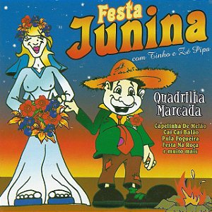CD - Festa Junina - com Tinho e Zé Pipa
