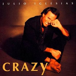 CD - Julio Iglesias – Crazy