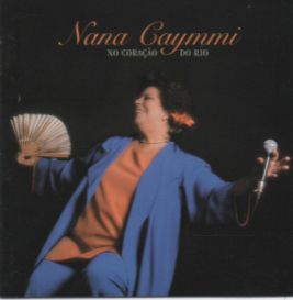 CD - Nana Caymmi – No Coração Do Rio
