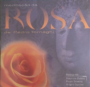 CD - Pedro Tornaghi - Meditação da Rosa (Lacrado)