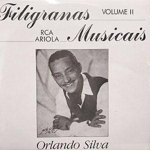 LP - Orlando Silva - Filigranas musicais da R.C.A. - Volume II