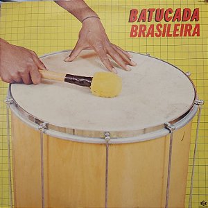 LP - Batucada Brasileira – Batucada Brasileira (Vários Artistas)