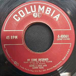 COMPACTO - Swing And Sway with Sammy Kaye - No Stone Unturned / In The Mission Of ST. Augustine  (Importado USA)