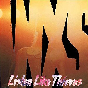 LP - INXS – Listen Like Thieves