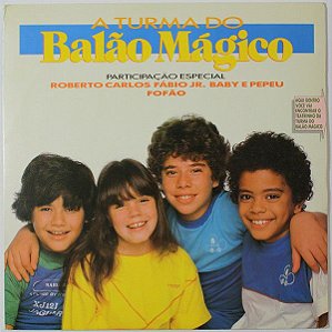 LP - A Turma Do Balão Mágico (1984) (Amigos do peito)