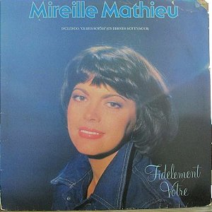 LP - Mireille Mathieu – Fidèlement Votre