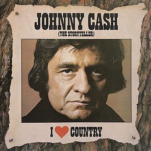 LP - Johnny Cash (The Storyteller) (Coleção I Love Country)