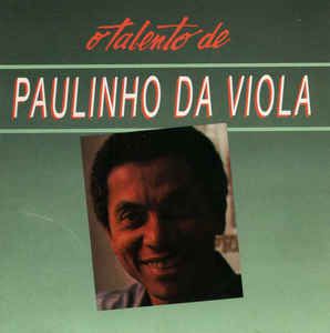 CD - Paulinho Da Viola – O Talento De Paulinho Da Viola