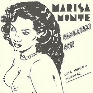 CD - Marisa Monte – Barulhinho Bom - Uma Viagem Musical ( CD DUPLO )