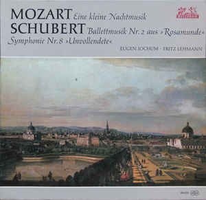LP - Mozart · Schubert / Eine Kleine Nachtmusik / Ballettmusik Nr. 2 Aus »Rosamunde« · Symphonie Nr. 8 »Unvollendete« - Importado (Alemanha)