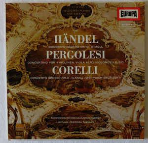 LP - Händel, Pergolesi, Corelli – Concerto Grosso Nr. 10 - D-Moll / Concertino Für 4 Violinen, Viola Alto, Violoncello, B.C. / Concerto Grosso Nr. 8 - G-Moll » Weihnachtskonzert « - Importado (Alemanha)