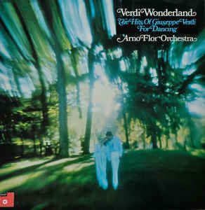 LP - Arno Flor – Verdi Wonderland 