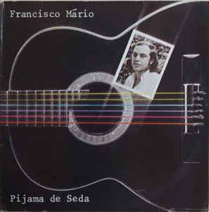 LP - Francisco Mário – Pijama De Seda