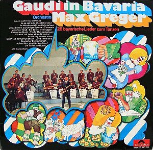 LP - Orchestra Max Greger ‎– Gaudi In Bavaria