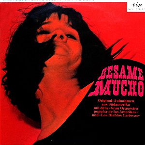 LP - The Gran Orquestra Popular De Las Amerikas And Los Diablos Cariocas ‎– Besame Mucho