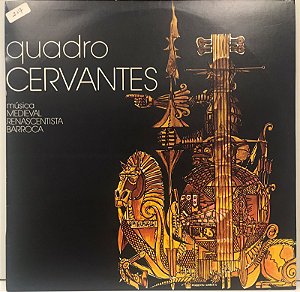 LP - Quadro Cervantes – Música Medieval Renascentista Barroca