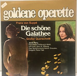 LP - Die Schöne Galathée: Großer Querschnitt (A Bela Galatéia)
