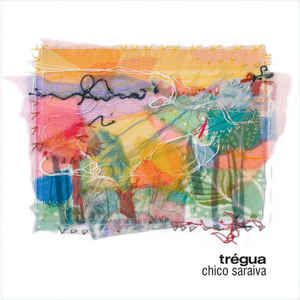 CD - Chico Saraiva – Trégua - Novo (Lacrado)
