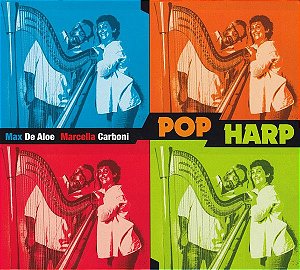CD - Max De Aloe, Marcella Carboni – Pop Harp - (Digipack) - Importado (Itália)