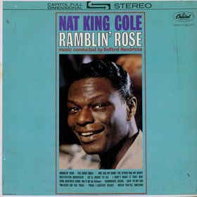CD - Nat King Cole ‎– Ramblin' Rose  (Capa Lateral Impressa em Preto e Branco  )