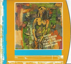 CD - Oscar Peterson – Oscar Peterson Plays The Duke Ellington Song Book