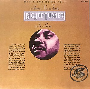 CD - Big Joe Turner – Have No Fear Big Joe Turner Is Here - Importado (Japão)