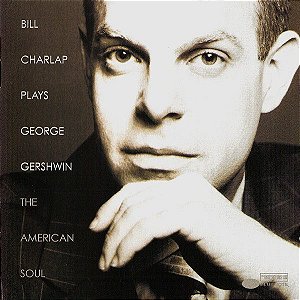 CD - Bill Charlap ‎– Plays George Gershwin: The American Soul