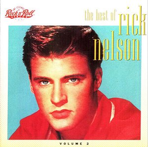 CD - Rick Nelson ‎– The Best Of Rick Nelson (Volume 2) - Importado (US)