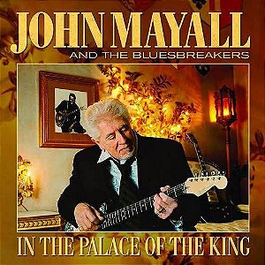 CD - John Mayall And The Bluesbreakers – In The Palace Of The King - IMP (US