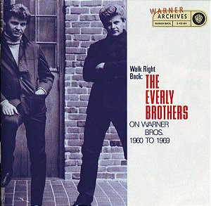 CD - The Everly Brothers – Walk Right Back: The Everly Brothers On Warner Bros. 1960 To 1969 - IMP (US)