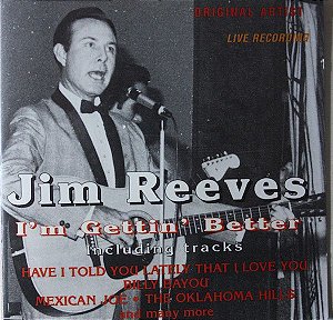 CD - Jim Reeves – I'm Gettin' Better - IMP (UK)