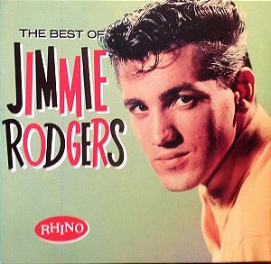 CD - Jimmie Rodgers  ‎– The Best Of Jimmie Rodgers - IMP (US)