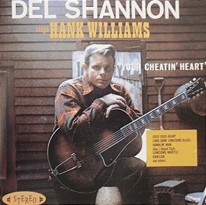 CD - Del Shannon – Sings Hank Williams- IMP (US)