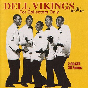 CD - The Dell-Vikings – For Collectors Only - IMP (US)