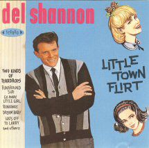 CD - Del Shannon – Little Town Flirt - IMP (US)