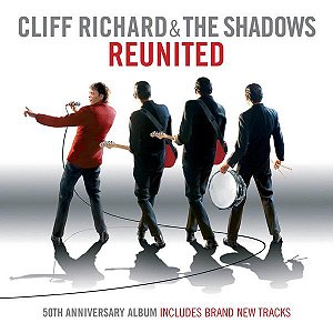 CD - Cliff Richard & The Shadows – Reunited (50th Anniversary) - IMP (UK)