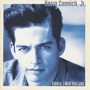 CD - Harry Connick, Jr. – France, I Wish You Love - IMP (FR)