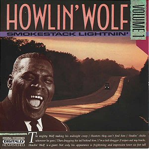 CD - Howlin' Wolf – Volume 1 - Smokestack Lightnin'