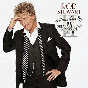 CD - Rod Stewart – As Time Goes By... The Great American Songbook Vol. II