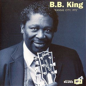 CD - B.B. King – Kansas City, 1972