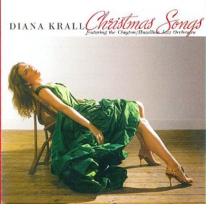 CD - Diana Krall Featuring The Clayton-Hamilton Jazz Orchestra – Christmas Songs