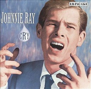 CD - Johnnie Ray – Cry - Importado (UK)