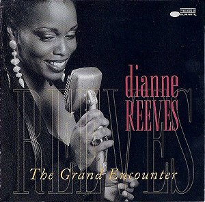 CD - Dianne Reeves – The Grand Encounter - Importado (US)