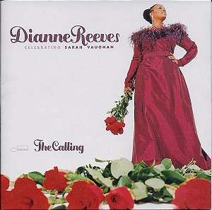 CD - Dianne Reeves – The Calling (Celebrating Sarah Vaughan) - Importado (US)