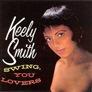 CD - Keely Smith – Swing, You Lovers – IMP (UK)