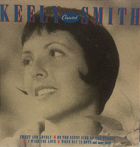 CD - Keely Smith – The Best Of "The Capitol Years" – IMP (UK)